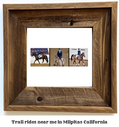 trail rides near me in Milpitas, California